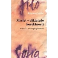 Myslet v diktatuře korektnosti - cena, srovnání