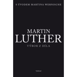 Martin Luther - Výbor z díla