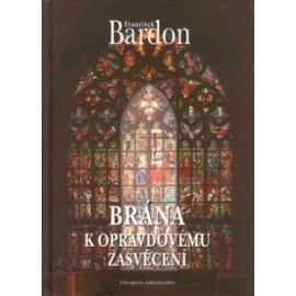 Brána k opravdovému zasvěcení