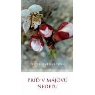 Príď v májovú nedeľu - cena, srovnání