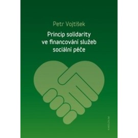 Princip solidarity ve financování služeb sociální péče