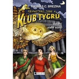 Klub Tygrů – Volání zlaté sovy