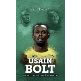 Usain Bolt - nejrychlejší muž planety