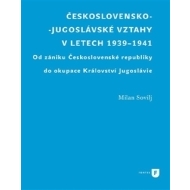 Československo-jugoslávské vztahy v letech 1939-1941 - cena, srovnání