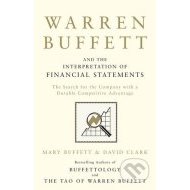 Warren Buffett and the Interpretation of Financial Statements - cena, srovnání
