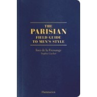 The Parisians: A Field Guide to Mens Style - cena, srovnání