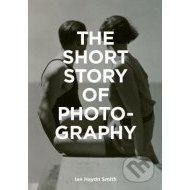 The Short Story of Photography - cena, srovnání