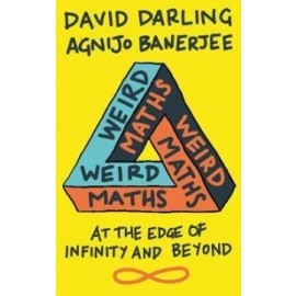 Weird Maths - At the Edge of Infinity and Beyond