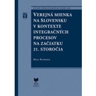 Verejná mienka na Slovensku v kontexte integračných procesov na začiatku 21. storočia - cena, srovnání