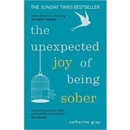 The Unexpected Joy of Being Sober - cena, srovnání