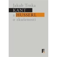 Kant a Husserl o zkušenosti - cena, srovnání