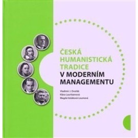 Česká humanistická tradice v moderním managementu