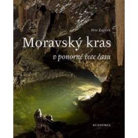 Moravský kras v ponorné řece času