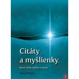 Citáty a myšlienky, ktoré hýbu naším svetom