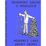 Murphyho zákony o peniazoch - Murphy´s laws about money - cena, srovnání