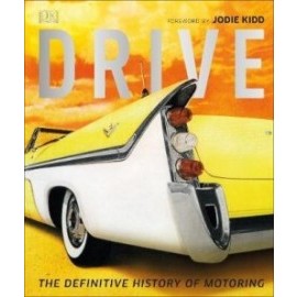 Drive - The Definitive History of Motoring