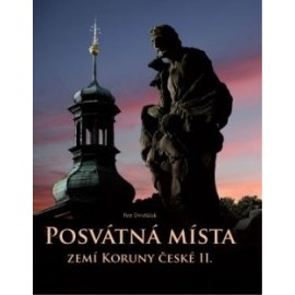 Posvátná místa zemí Koruny české II.