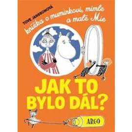 Jak to bylo dál?