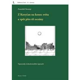Z Koryčan na konec světa a zpět přes tři oceány