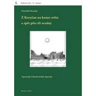 Z Koryčan na konec světa a zpět přes tři oceány - cena, srovnání