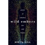 Wild Embers : Poems of rebellion, fire and beauty - cena, srovnání
