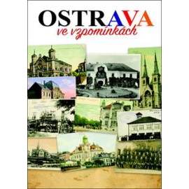 Ostrava ve vzpomínkách
