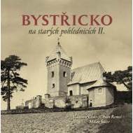 Bystřicko na starých pohlednicích II. - cena, srovnání