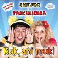 Smejko a Tanculienka: Kuk, ani muk! CD - cena, srovnání