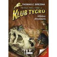 Klub Tygrů Hřbitov dinosaurů - cena, srovnání