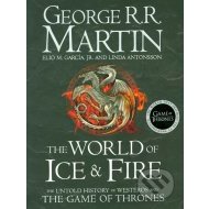 The World of Ice and Fire - The Untold History of Westeros and The Game of Thrones - cena, srovnání