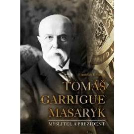 Tomáš Garrigue Masaryk