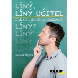 Líný učitel - Jak učit dobře a efektivně