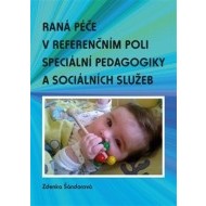 Raná péče v referenčním poli speciální pedagogiky a sociálních služeb - cena, srovnání