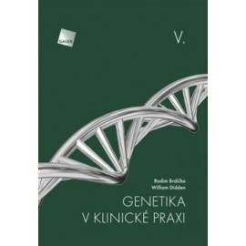 Genetika v klinické praxi V.