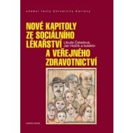 Nové kapitoly ze sociálního lékařství a veřejného zdravotnictví - cena, srovnání