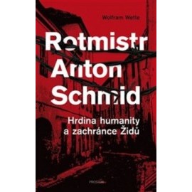 Rotmistr Anton Schmid