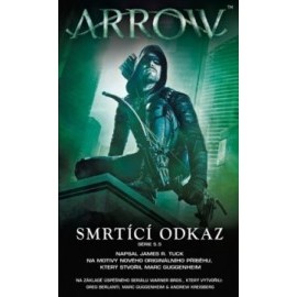 Arrow 3 - Smrtící odkaz