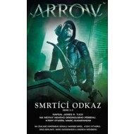 Arrow 3 - Smrtící odkaz - cena, srovnání