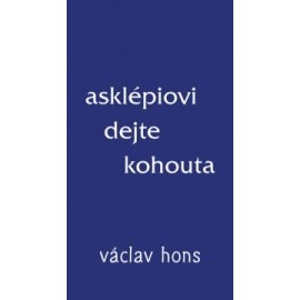 Asklépiovi dejte kohouta