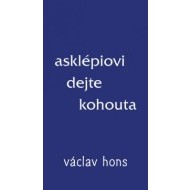 Asklépiovi dejte kohouta - cena, srovnání