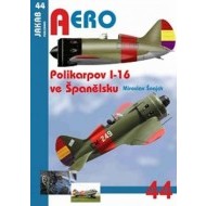 AERO č.44 - Polikarpov I-16 ve Španělsku - cena, srovnání