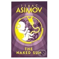 The Naked Sun - cena, srovnání