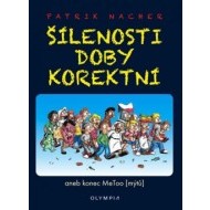 Šílenosti doby korektní aneb konec MeToo mýtů - cena, srovnání