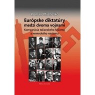 Európske diktatúry medzi dvoma vojnami - cena, srovnání