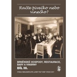 Račte pivečko nebo vínečko? Díl III.