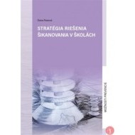 Stratégia riešenia šikanovania v školách - cena, srovnání