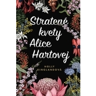 Stratené kvety Alice Hartovej - cena, srovnání