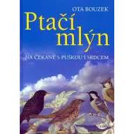Ptačí mlýn - na čekané s puškou i srdcem - cena, srovnání