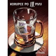 Korupce po III. pivu - cena, srovnání