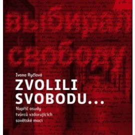 Zvolili svobodu